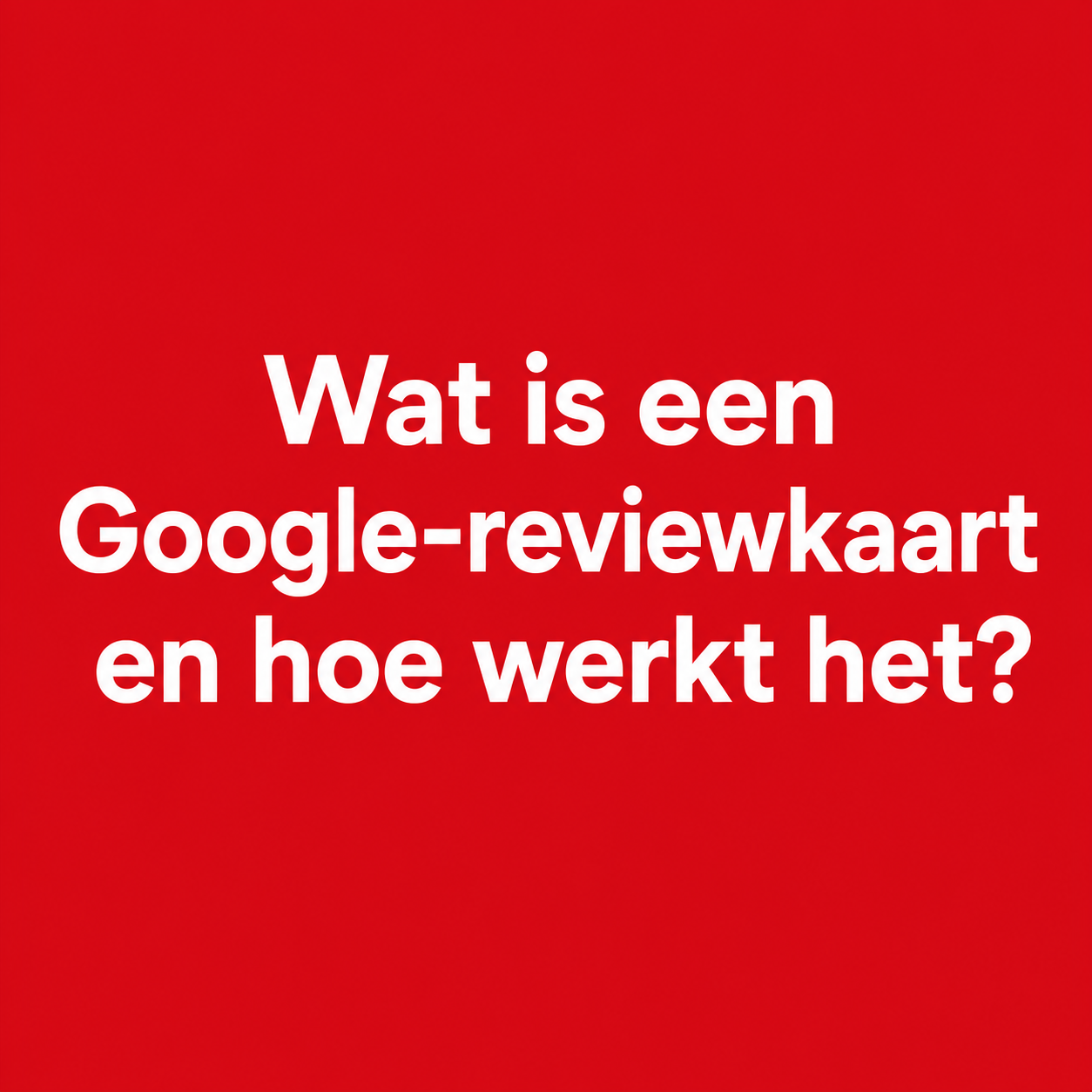 Wat is een Google-reviewkaart en hoe werkt het?